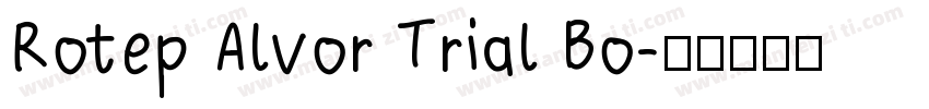 Rotep Alvor Trial Bo字体转换